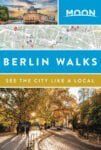 Moon Berlin Walks ' Guides, Moon Travel