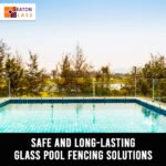 Best Adelaide glass pool fencing near me - Mordialloc VIC