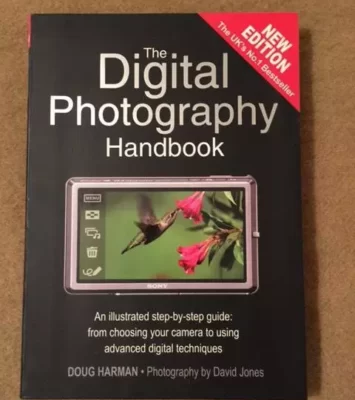 The Digital Photography Handbook by Doug Harman